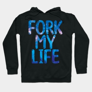 Fork My Life Blue Punny Statement Graphic Hoodie